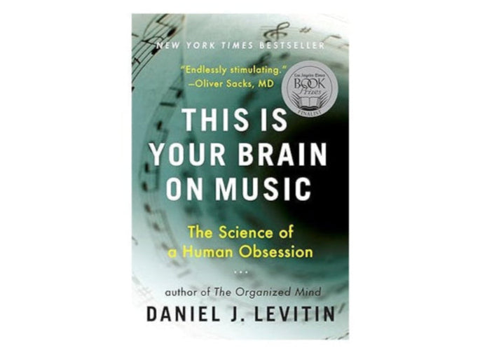 This Is Your Brain on Music: The Science of a Human Obsession