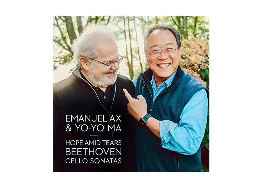 Emanuel Ax and Yo-Yo Ma: Hope Amid Tears Beethoven Cello Sonatas CD