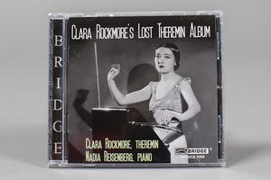 Clara Rockmore’s Lost Theremin Album