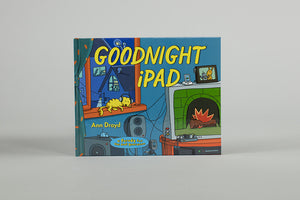 Goodnight iPad: A Parody for the Next Generation