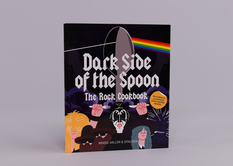 Dark Side of the Spoon: The Rock Cookbook