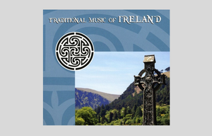 Traditional Music of Ireland